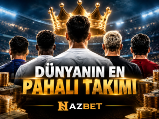 Dünyanın En Pahalı Takımı